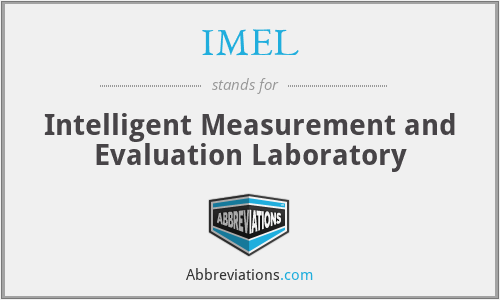 IMEL - Intelligent Measurement and Evaluation Laboratory