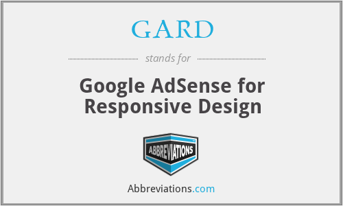 GARD - Google AdSense for Responsive Design