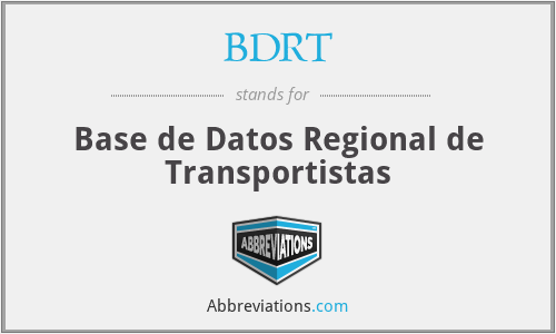 BDRT - Base de Datos Regional de Transportistas