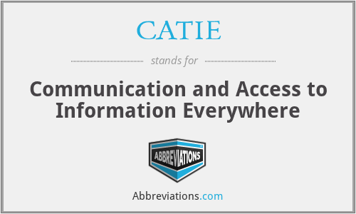 CATIE - Communication and Access to Information Everywhere