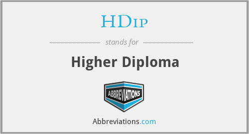 HDip - Higher Diploma