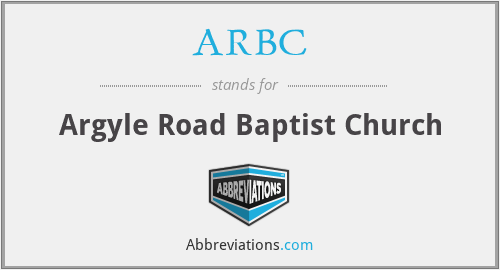 ARBC - Argyle Road Baptist Church