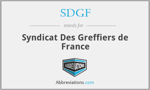 SDGF - Syndicat Des Greffiers de France