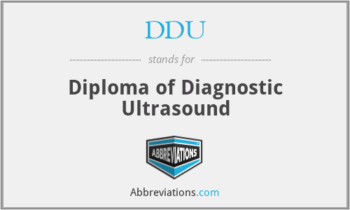 DDU - Diploma of Diagnostic Ultrasound