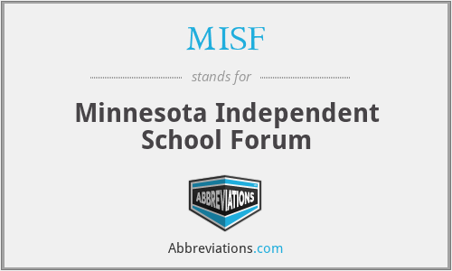 MISF - Minnesota Independent School Forum