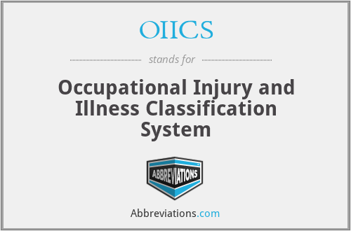 OIICS - Occupational Injury and Illness Classification System