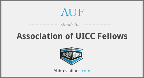 AUF - Association of UICC Fellows