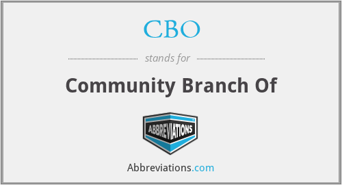 CBO - Community Branch Of