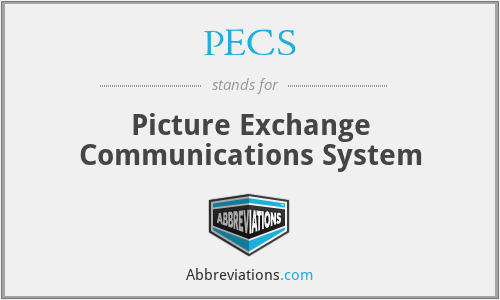 PECS - Picture Exchange Communications System