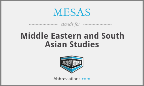 MESAS - Middle Eastern and South Asian Studies