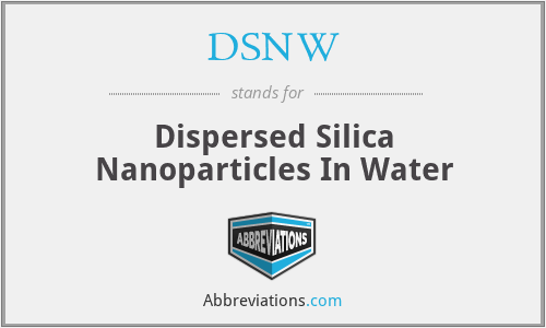 DSNW - Dispersed Silica Nanoparticles In Water