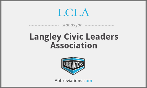 LCLA - Langley Civic Leaders Association