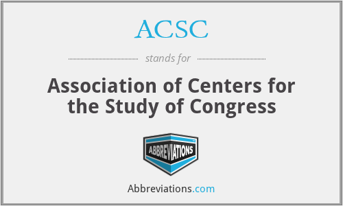 ACSC - Association of Centers for the Study of Congress