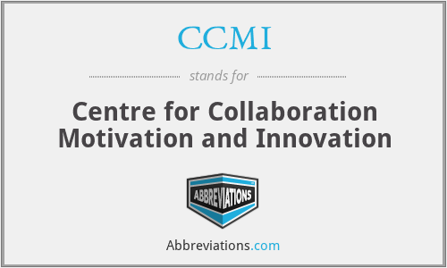 CCMI - Centre for Collaboration Motivation and Innovation