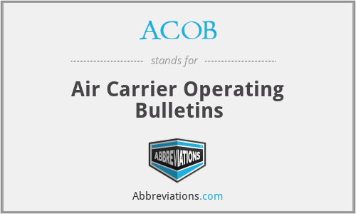 ACOB - Air Carrier Operating Bulletins