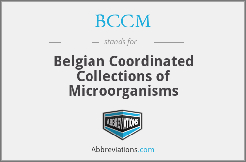 BCCM - Belgian Coordinated Collections of Microorganisms