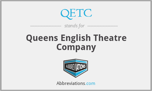 QETC - Queens English Theatre Company