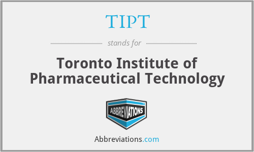 TIPT - Toronto Institute of Pharmaceutical Technology