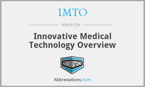 IMTO - Innovative Medical Technology Overview