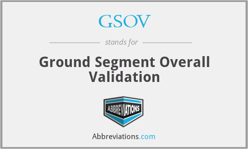 GSOV - Ground Segment Overall Validation