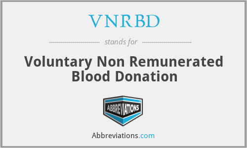 VNRBD - Voluntary Non Remunerated Blood Donation