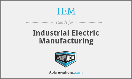 IEM - Industrial Electric Manufacturing