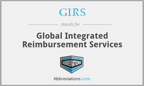 GIRS - Global Integrated Reimbursement Services