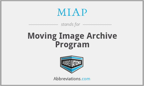 MIAP - Moving Image Archive Program