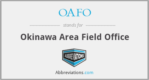 OAFO - Okinawa Area Field Office