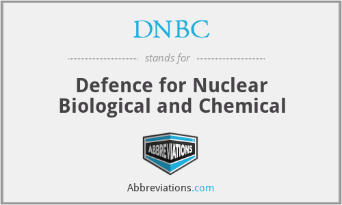 DNBC - Defence for Nuclear Biological and Chemical