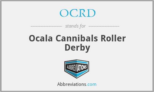 OCRD - Ocala Cannibals Roller Derby