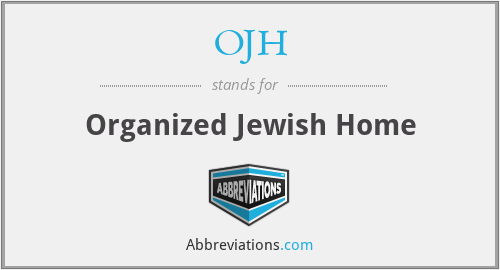 OJH - Organized Jewish Home