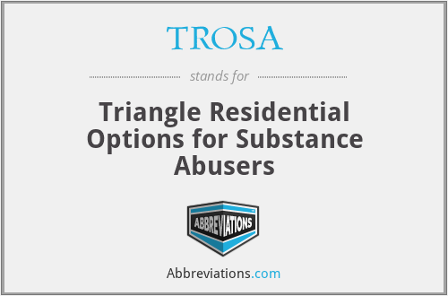 TROSA - Triangle Residential Options for Substance Abusers