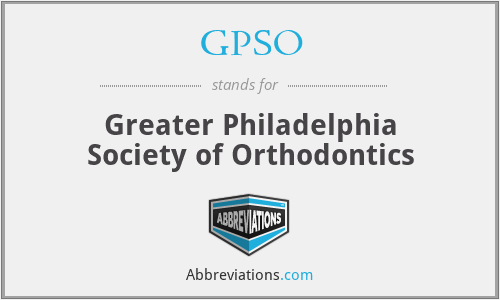 GPSO - Greater Philadelphia Society of Orthodontics