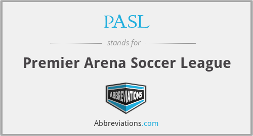 PASL - Premier Arena Soccer League