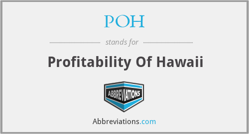 POH - Profitability Of Hawaii