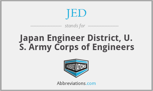 JED - Japan Engineer District, U. S. Army Corps of Engineers