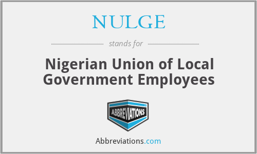 NULGE - Nigerian Union of Local Government Employees