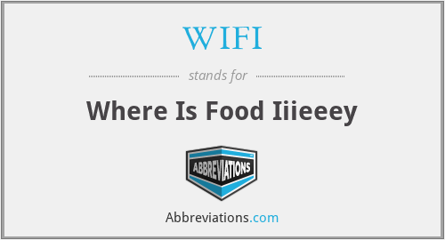 WIFI - Where Is Food Iiieeey