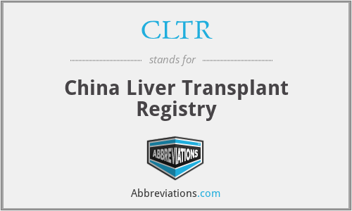 CLTR - China Liver Transplant Registry
