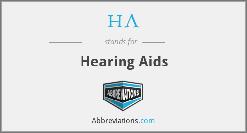 HA - Hearing Aids