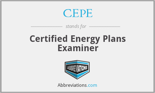 CEPE - Certified Energy Plans Examiner