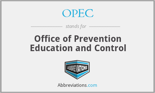OPEC - Office of Prevention Education and Control