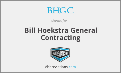BHGC - Bill Hoekstra General Contracting