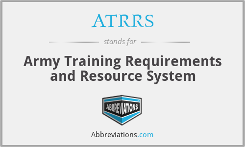 ATRRS - Army Training Requirements and Resource System