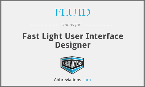 FLUID - Fast Light User Interface Designer