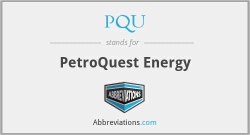 PQU - PetroQuest Energy