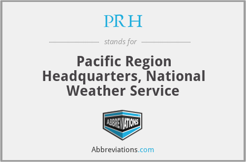 PRH - Pacific Region Headquarters, National Weather Service