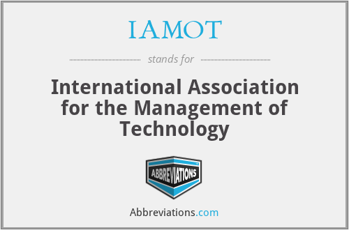 IAMOT - International Association for the Management of Technology