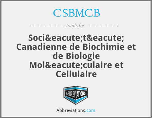 CSBMCB - Société Canadienne de Biochimie et de Biologie Moléculaire et Cellulaire